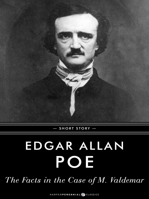 Title details for The Facts in the Case of M. Valdemar by Edgar Allan Poe - Available